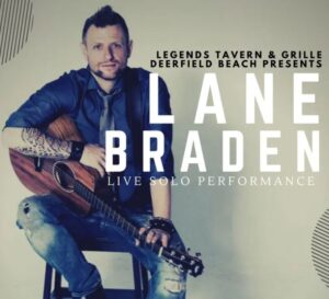 Lane Braden Live In Deerfield Beach