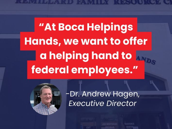 Boca Helping Hands Opens Food Program to Support Federal Workers During Shutdown Boca Helping Hands Opens Food Program to Support Federal Workers During Shutdown