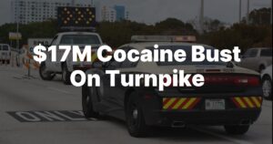 $17M Cocaine Bust On Turnpike