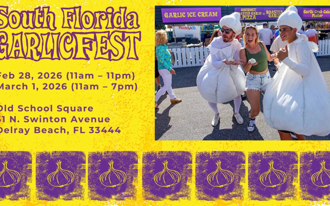 Garlic Fest Returning to Delray Beach in 2026