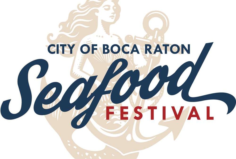 2nd Annual Boca Raton Seafood Festival Set For Jan. 10 At Mizner Park Amphitheater
