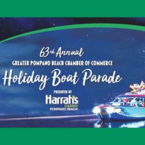 63Rd Annual Greater Pompano Beach Chamber Of Commerce Holiday Boat Parade