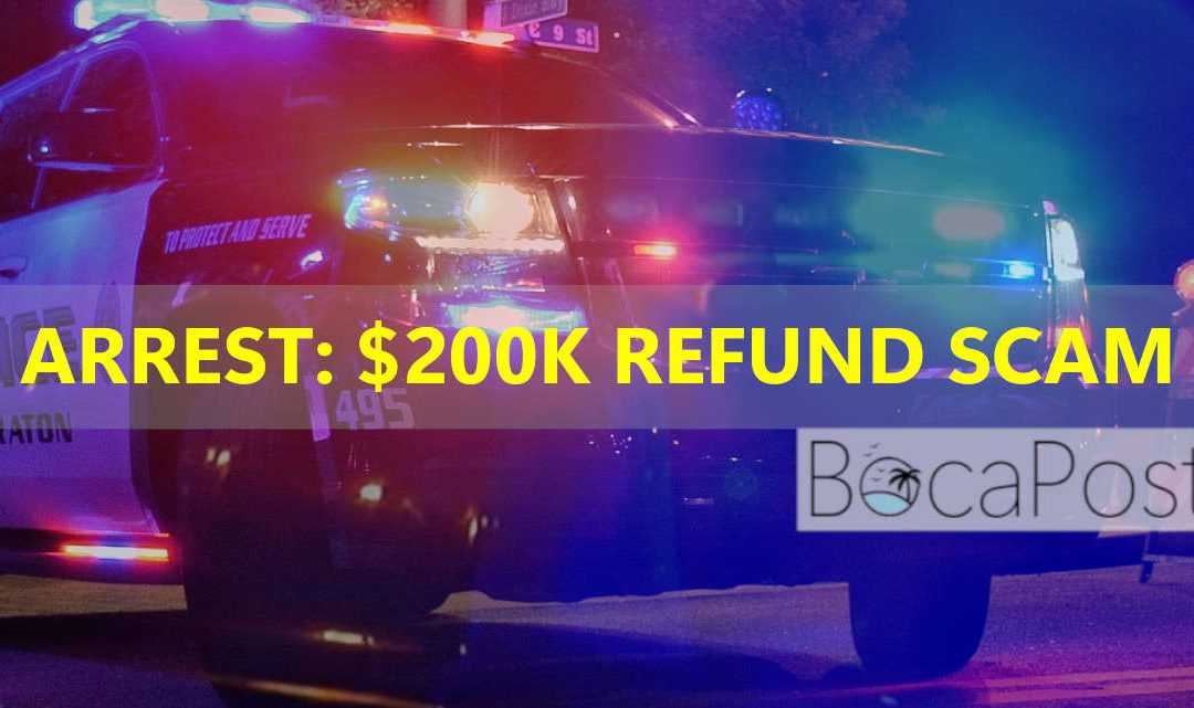 Boca Raton Police Arrest Fraud Suspect For $200K Refund Scheme Targeting Elderly, Deceased Clients