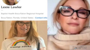 Disgusting - Baptist Health Boca Raton Nurse No Longer Employed After Graphic Social Media Video