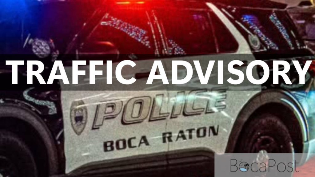 Boca Raton Police Department - Traffic Advisory
