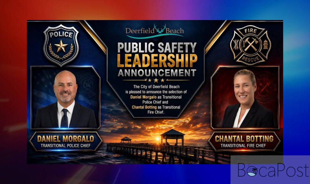 Deerfield Beach Names Transitional Police, Fire Chiefs As City Moves Toward Independent Public Safety Departments