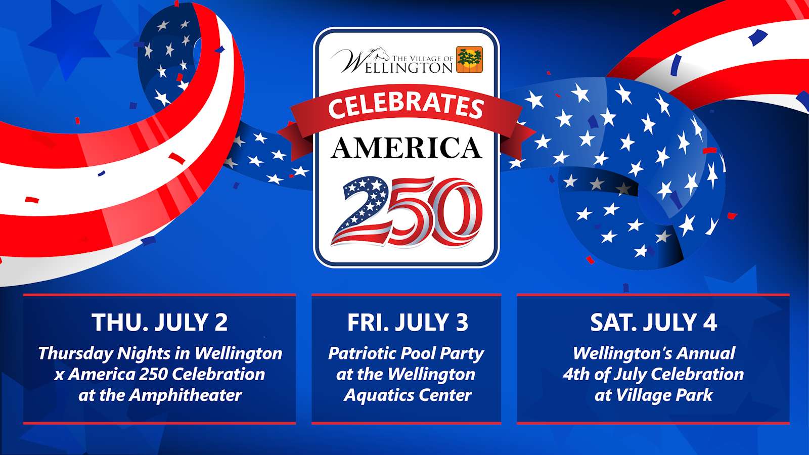 Wellington Celebrates America 250 With Concerts, Pool Party and July 4 Fireworks