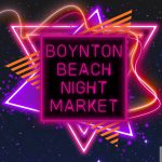 Promotional Graphic For The 2026 Boynton Beach Night Market At Centennial Park In Downtown Boynton Beach.