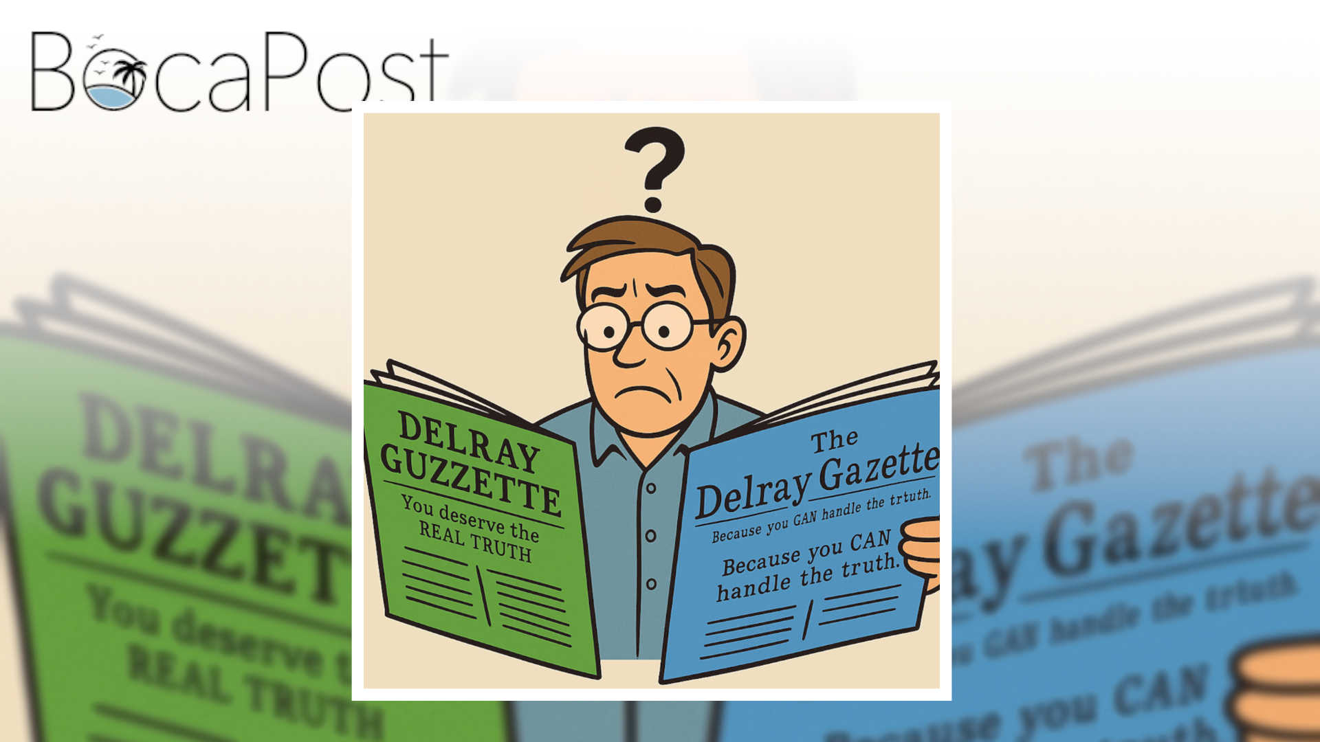 Dueling Delray Newsletters Clash Over Mayor Carney NRIA Lawsuit And Townhome Ethics Fight Illustration of a puzzled man wearing glasses, with a question mark above his head, holding two newsletters titled The Delray Guzzette and The Delray Gazette in front of a repeating pattern of the same two publications.