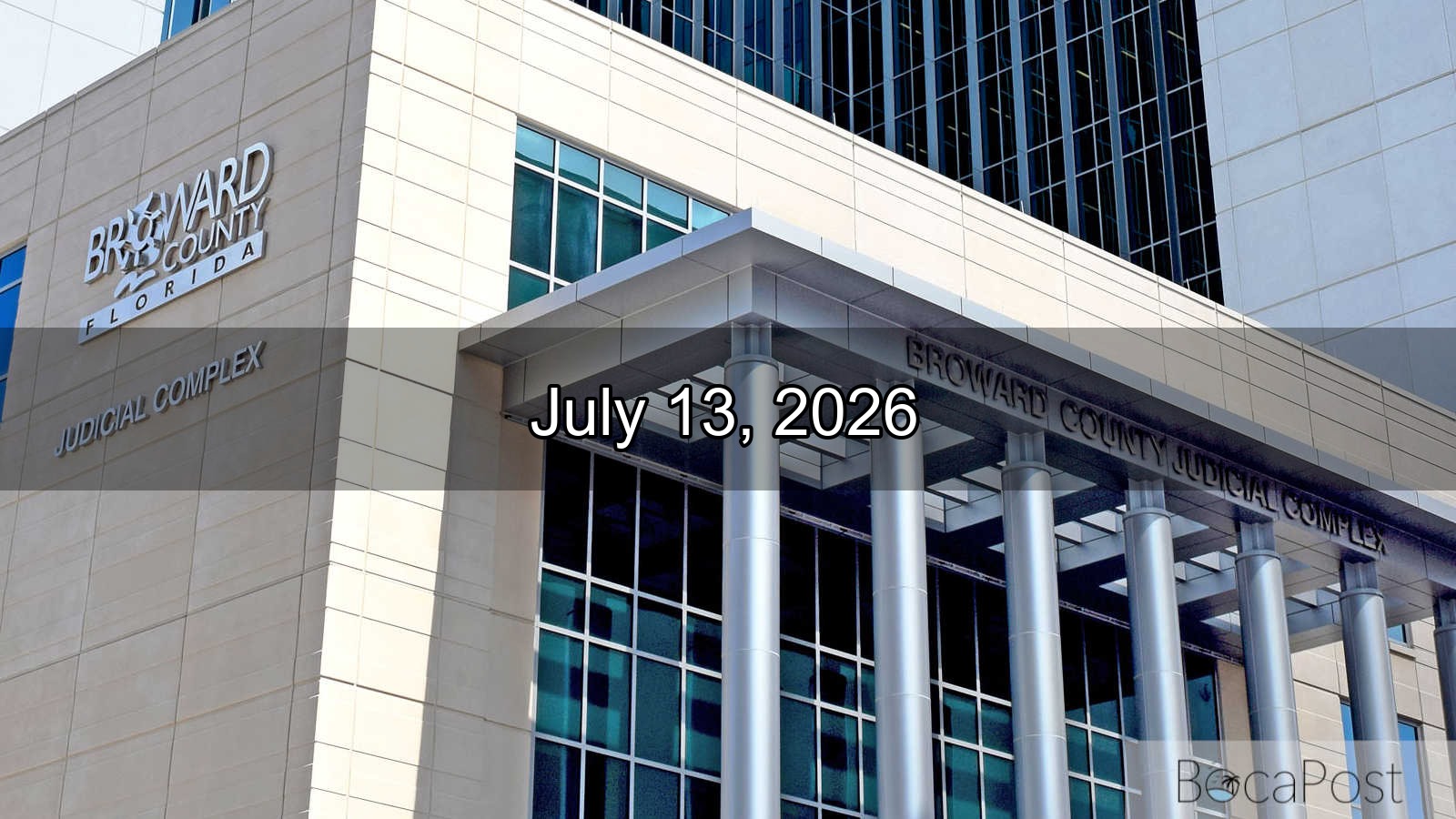 Broward County Civil Filings - July 13, 2026